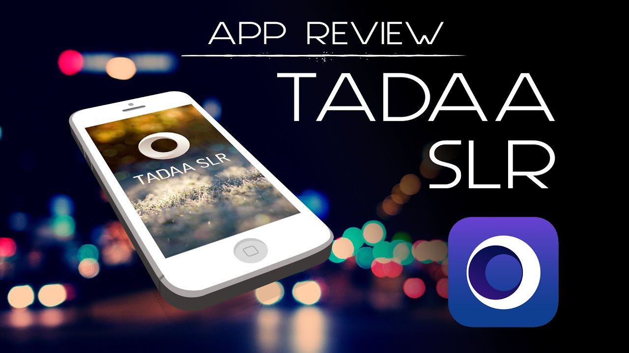 تطبيق Tadaa SLR