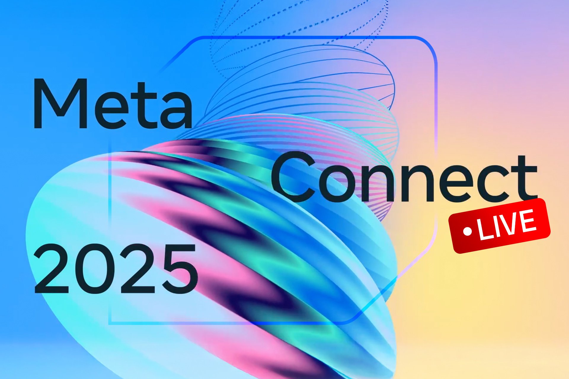 البث المباشر من مؤتمر Meta Connect 2025 🔴 مدونة نظام أون لاين التقنية